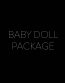 BABY DOLL PACKAGE